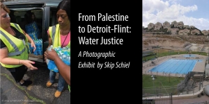 From Palestine to Detroit-Flint: Water Justice