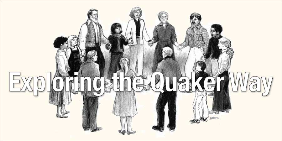 Exploring the Quaker Way