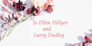 Jo Ellen Hillyer Larry Dudley Marriage